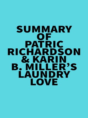 cover image of Summary of Patric Richardson & Karin B. Miller's Laundry Love